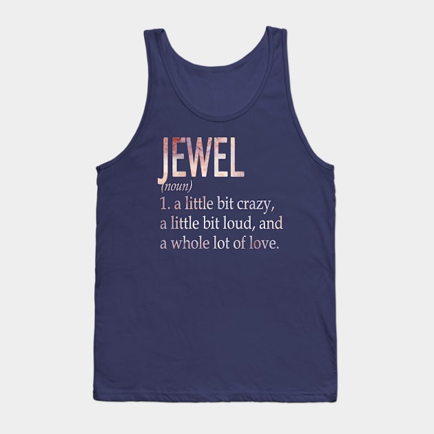 Jewel Girl Name Definition Tank Top by ThanhNga